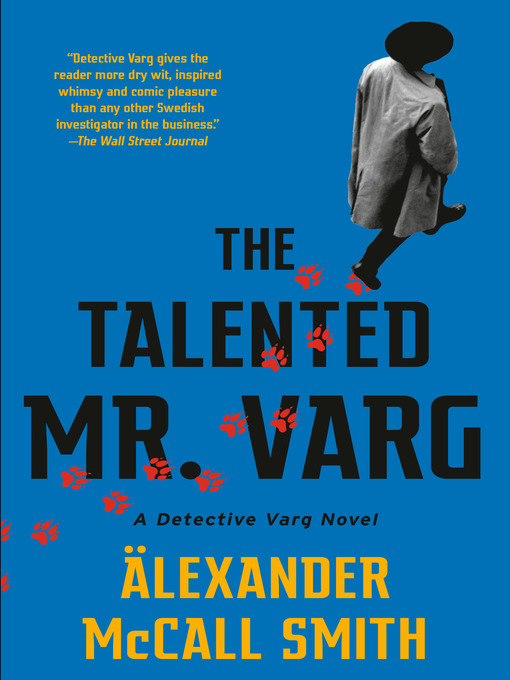 Title details for The Talented Mr. Varg by Alexander McCall Smith - Available